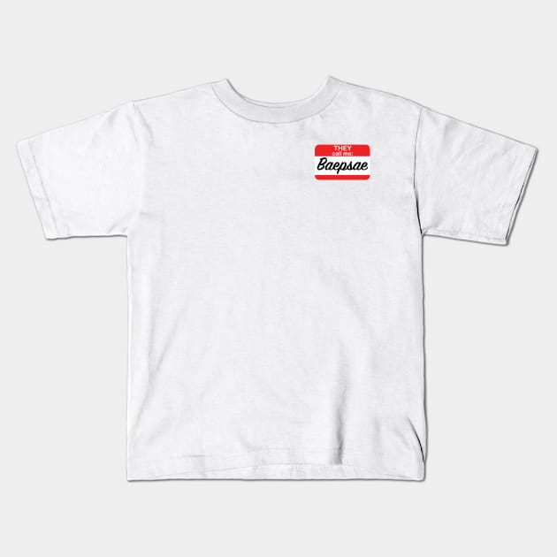 BTS - Baepsae - Nametag Kids T-Shirt by U Got Me I Got BTS